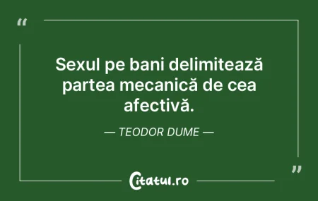 Banul este ca un al şaselea simţ, neap...