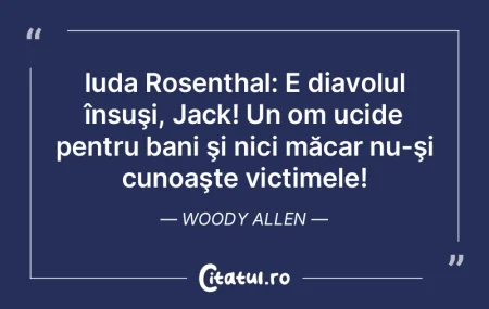 Știm că cel care moare, lipsa de bani ...