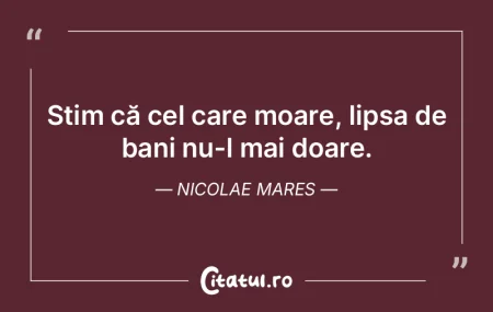 Ai bani, ai comori – n-ai să duci lip... Ai bani, ai comori – n-ai să duci lip...