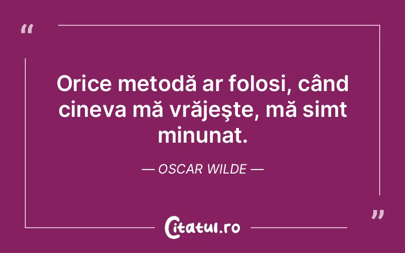 Citat Oscar Wilde - citate viata