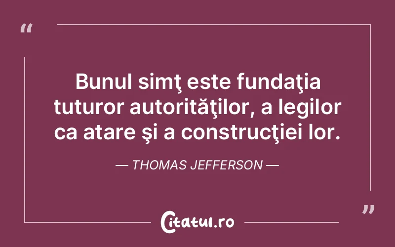 Citat Thomas Jefferson - citate viata