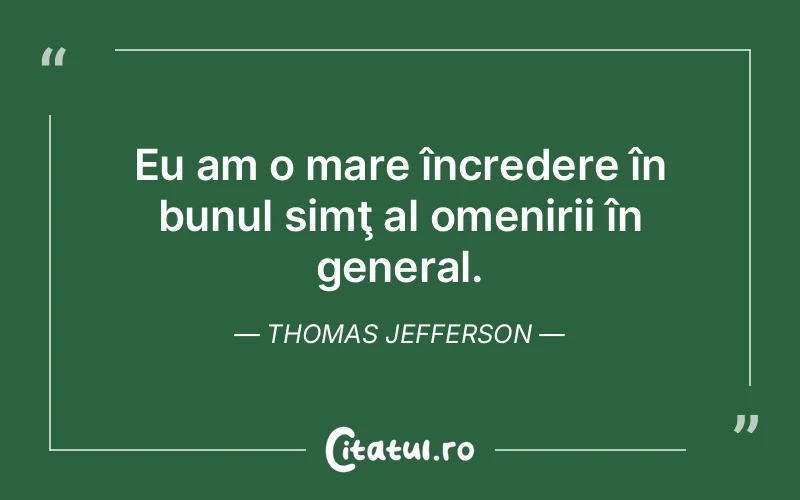 Citat Thomas Jefferson - citate viata