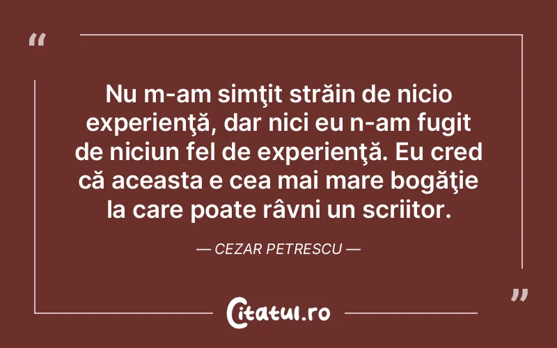 Citat Cezar Petrescu - citate viata
