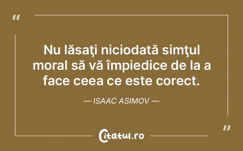 Citat Isaac Asimov - citate viata