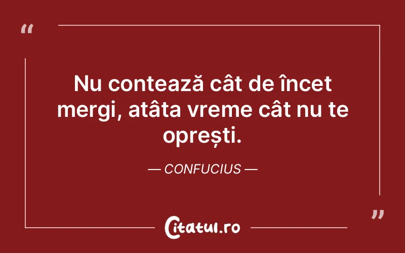 Citat Confucius - citate viata