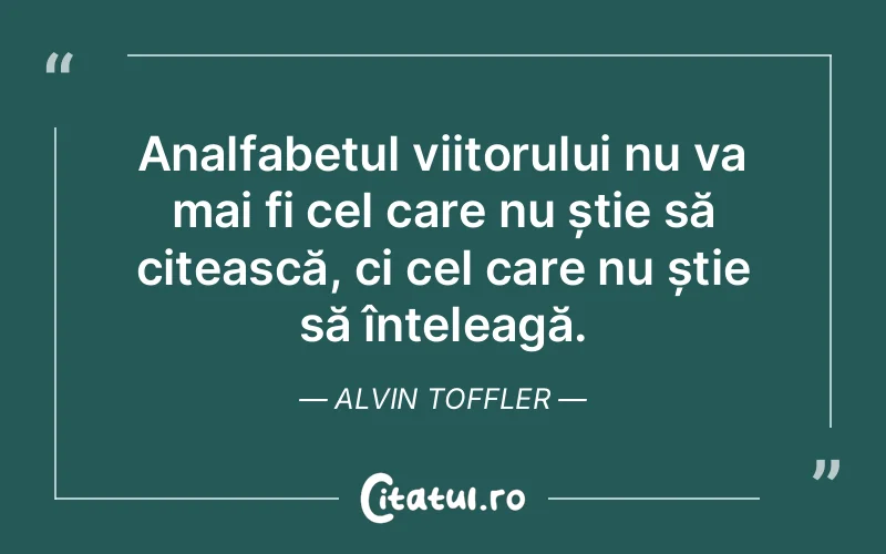 Citat Alvin Toffler - citate viata