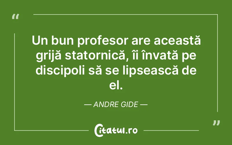 Citat Andre Gide - citate viata