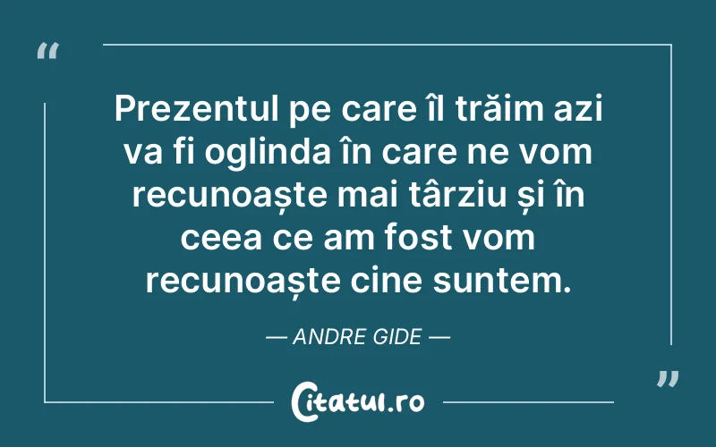 Citat Andre Gide - citate viata