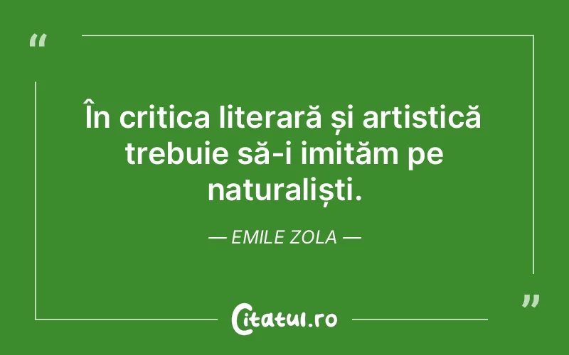 Citat Emile Zola - citate viata