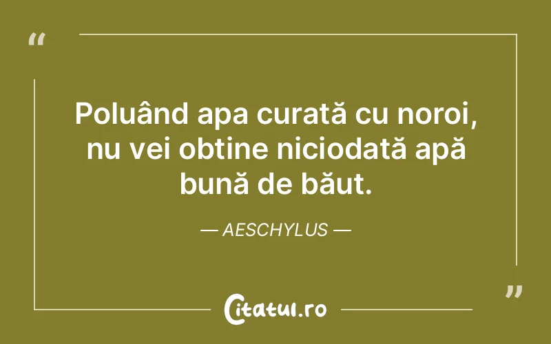 Citat Aeschylus - citate viata