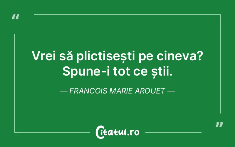 Citat Francois Marie Arouet - citate viata