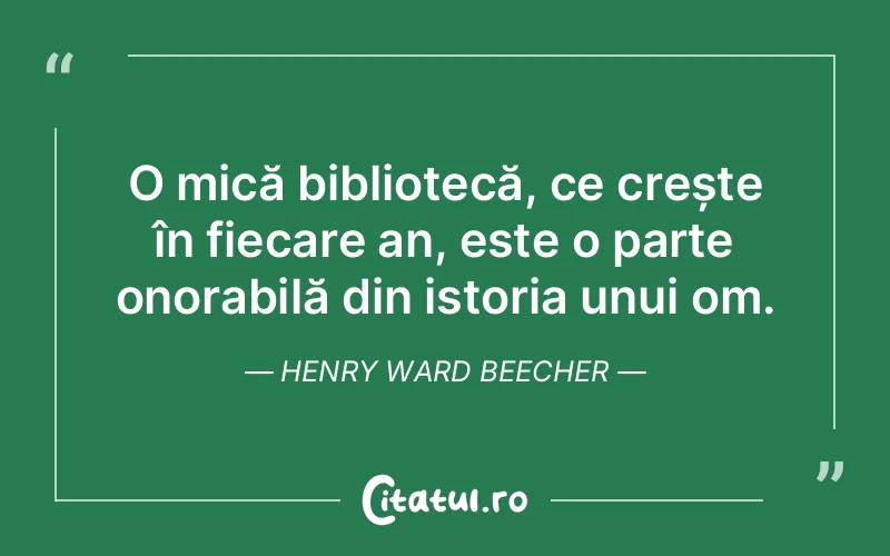Citat Henry Ward Beecher - citate viata