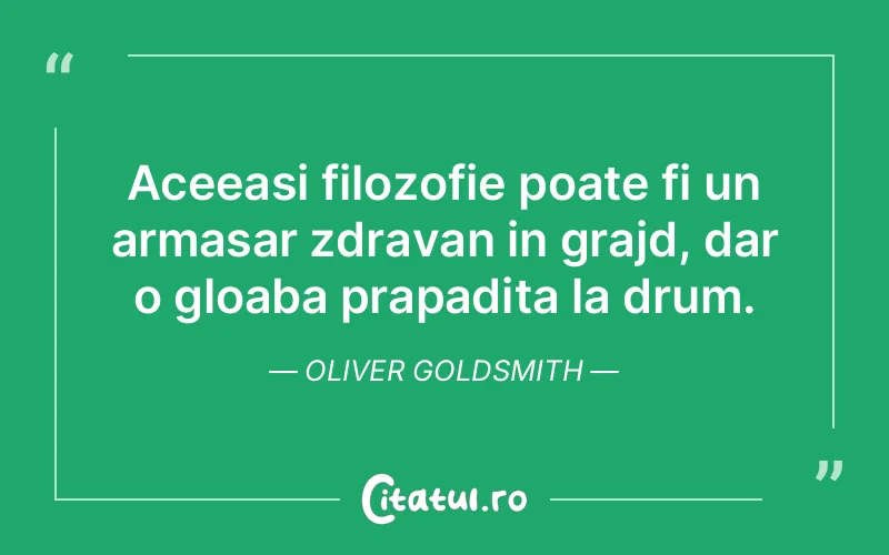 Citat Oliver Goldsmith - citate viata
