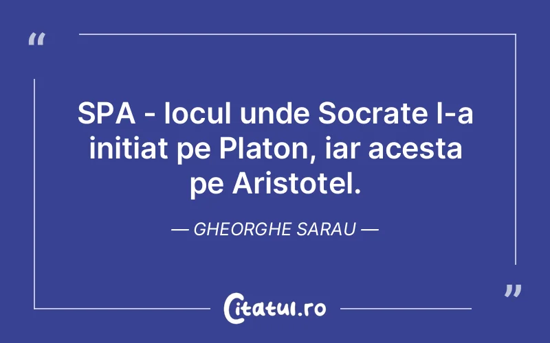 Citat Gheorghe Sarau - citate viata