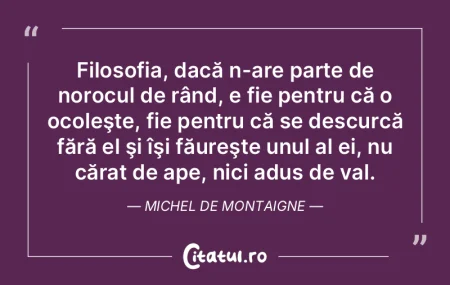 Filozofia nu stă în cuvinte, ci în fa...