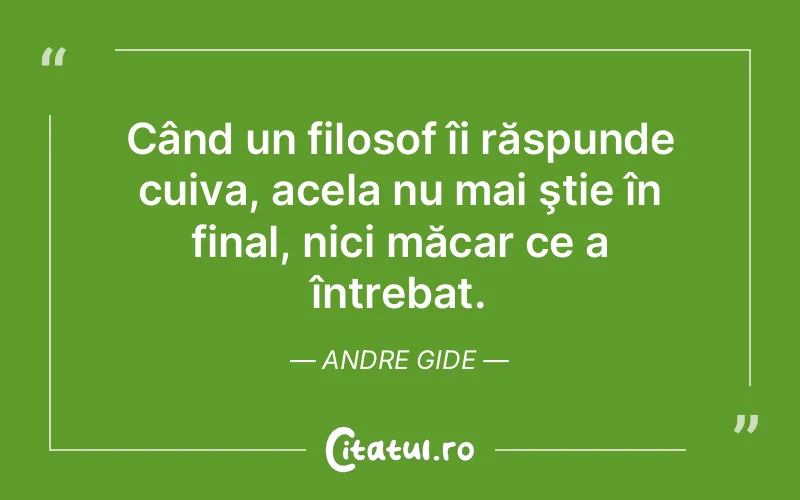 Citat Andre Gide - citate viata