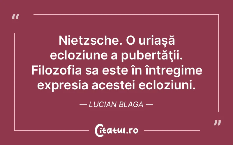 Citat Lucian Blaga - citate viata