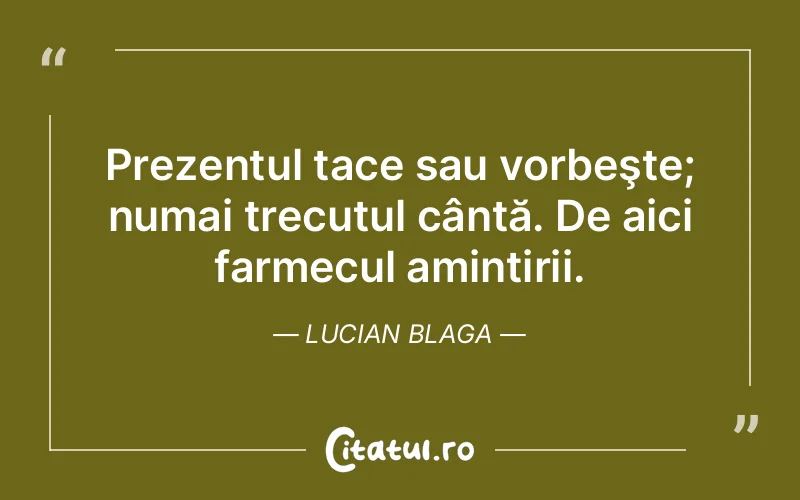 Citat Lucian Blaga - citate viata