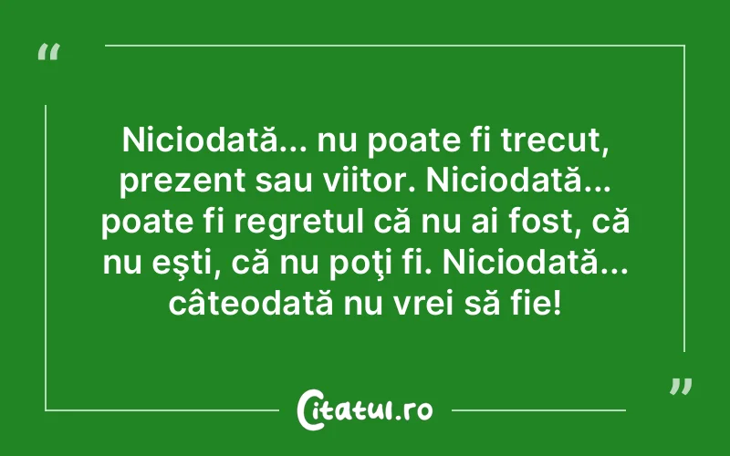 Citat Autor necunoscut - citate viata