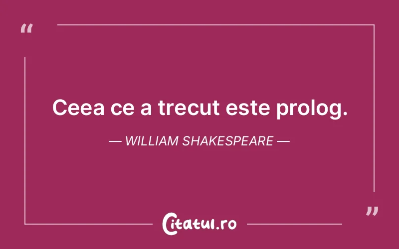 Citat William Shakespeare - citate viata