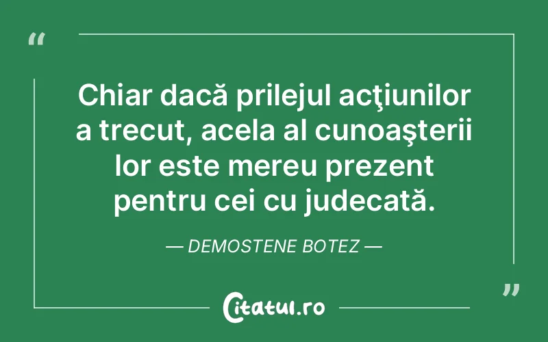 Citat Demostene Botez - citate viata