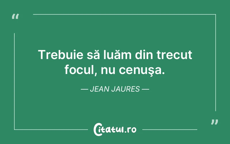 Citat Jean Jaures - citate viata