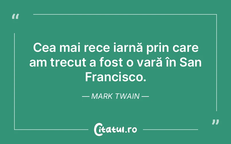 Citat Mark Twain - citate viata