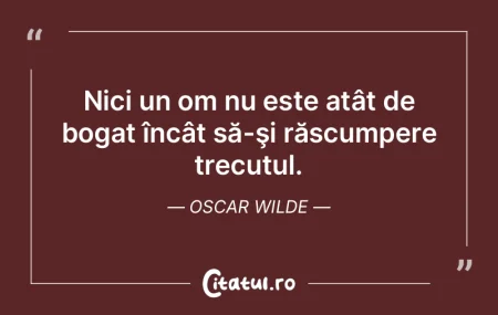 Nicio realizare măreaţă din trecut nu...