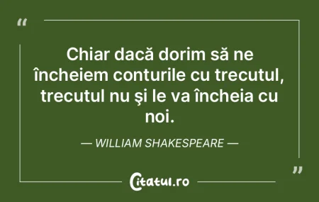 Şi nici la trecut nu mă gândesc, căc... Şi nici la trecut nu mă gândesc, căc...