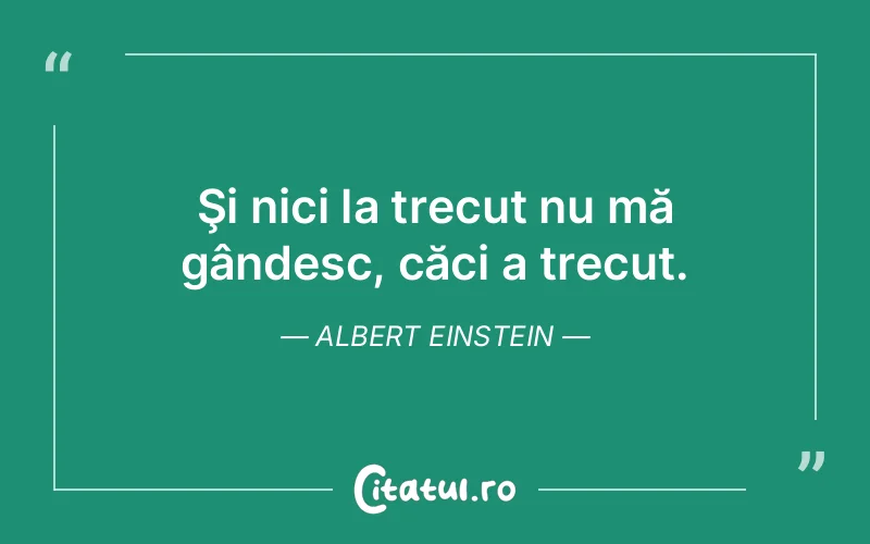 Citat Albert Einstein - citate viata