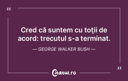 Trecutul este ceea ce îţi aminteşti, ... Trecutul este ceea ce îţi aminteşti, ...