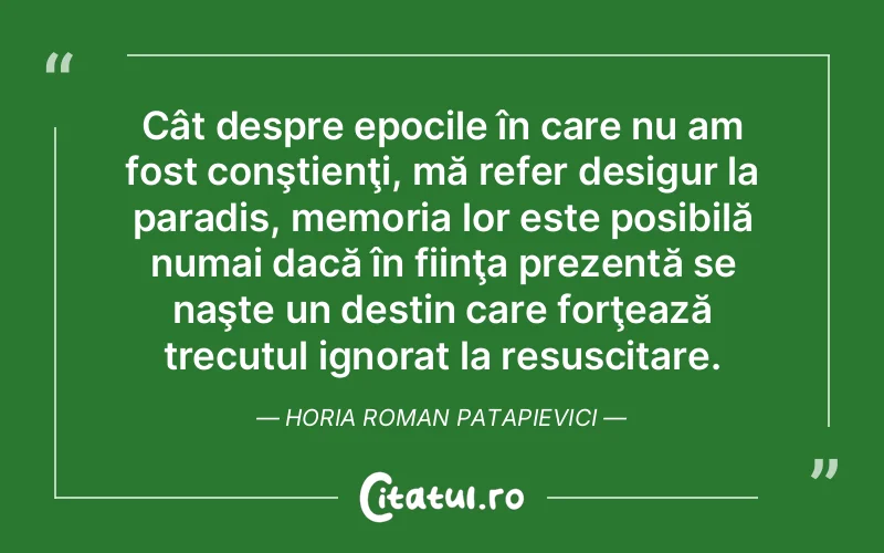 Citat Autor necunoscut - citate viata