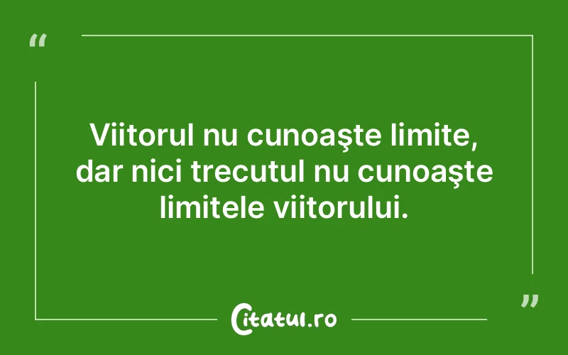 Citat Autor necunoscut - citate viata