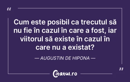 O gândire din istorie poate să creeze ...