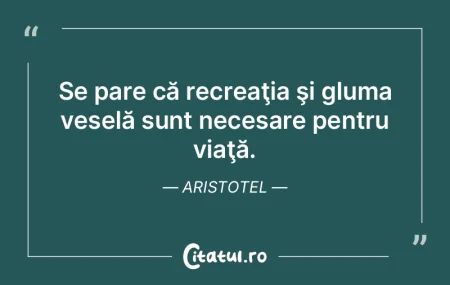 Se pare că recreaţia şi gluma veselă...