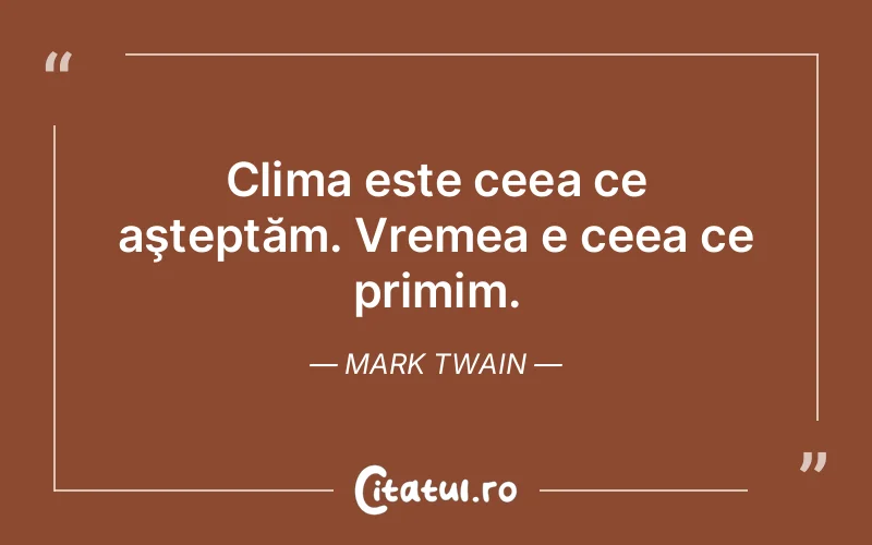Citat Mark Twain - citate viata