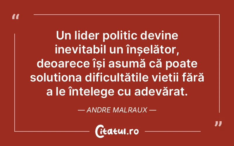 Citat Andre Malraux - citate viata