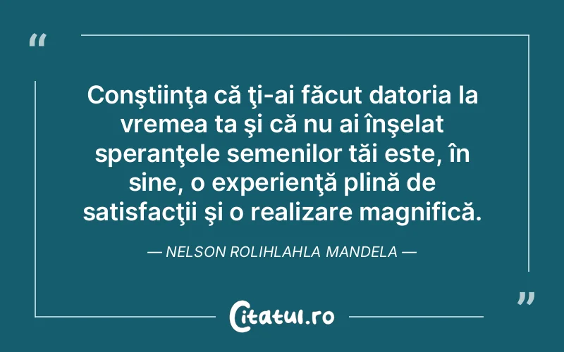Citat Nelson Rolihlah - citate viata