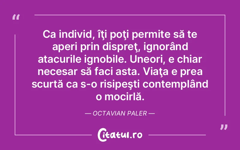 Citat Octavi - citate viata