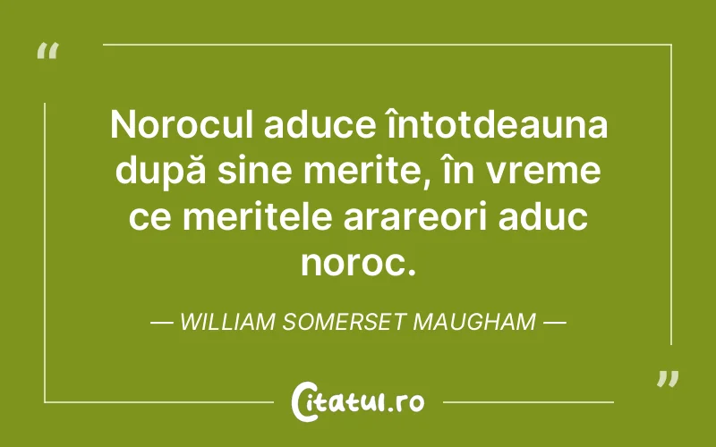 Citat William Somerset Maugham - citate viata