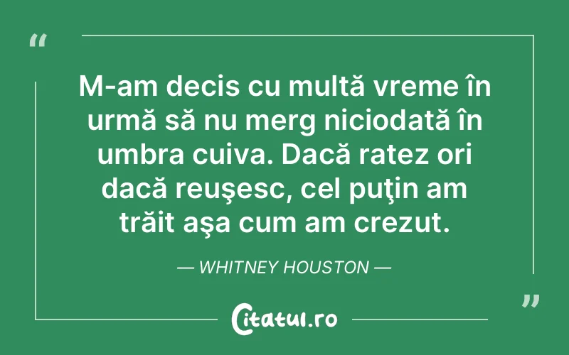 Citat Whitney Houston - citate viata