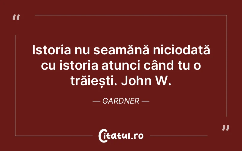 Citat Gardner - citate viata