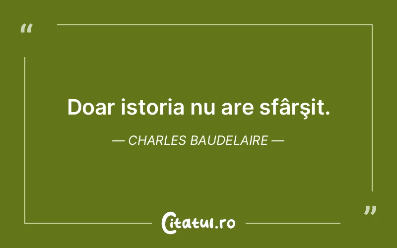 Citat Charles Baudelaire - citate viata