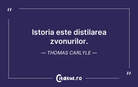 Istoria este esenţa a nenumărate biogr... Istoria este esenţa a nenumărate biogr...