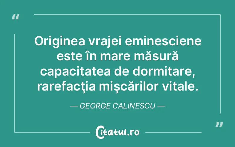 Citat George Calinescu - citate viata