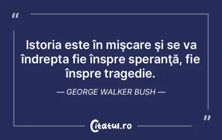 Istoria este cel mai bun profesor, cu ce... Istoria este cel mai bun profesor, cu ce...