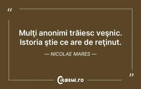 În istorie faptele martirilor n-au impr... În istorie faptele martirilor n-au impr...