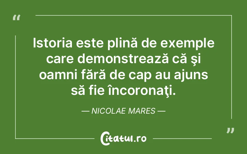 Citat Nicolae Mares - citate viata