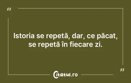Poporul nostru are o istorie foarte scur... Poporul nostru are o istorie foarte scur...