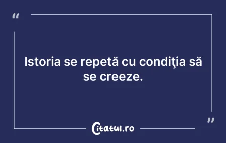 Am mai dat o foaie din istoria patriei; ...